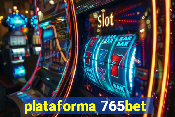 plataforma 765bet