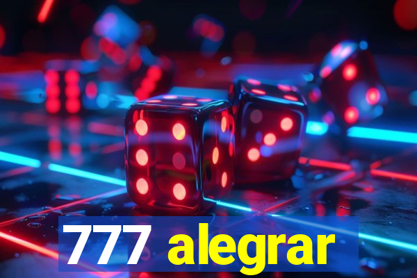 777 alegrar