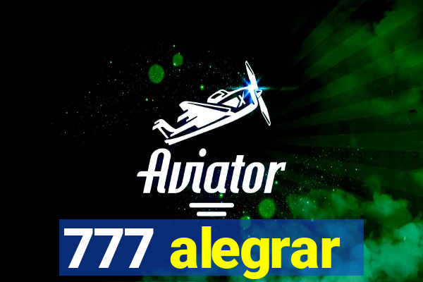 777 alegrar