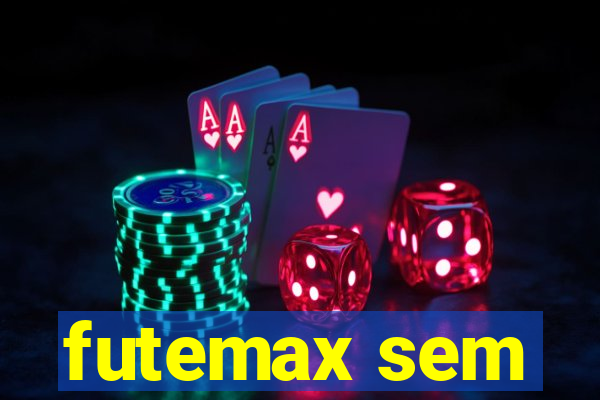 futemax sem