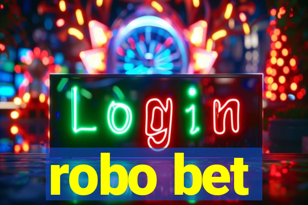 robo bet