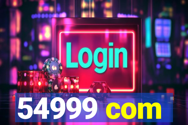 54999 com