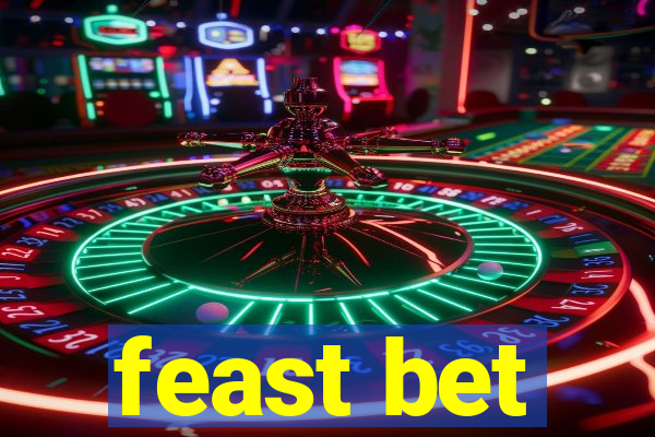 feast bet