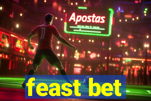 feast bet