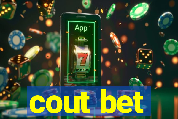 cout bet