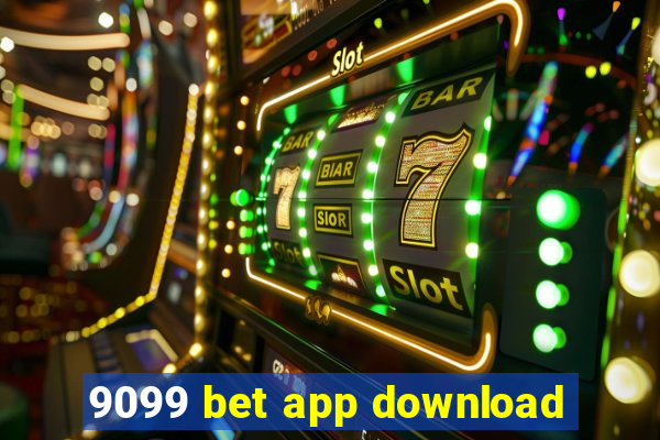 9099 bet app download