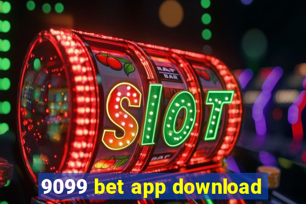 9099 bet app download