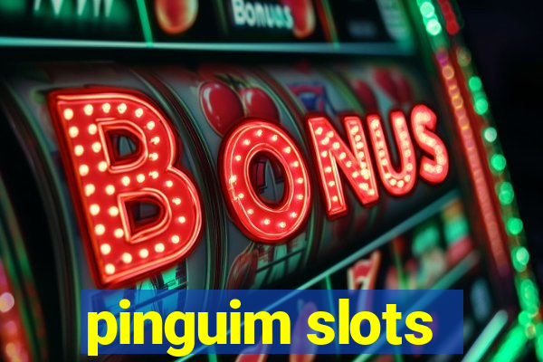 pinguim slots