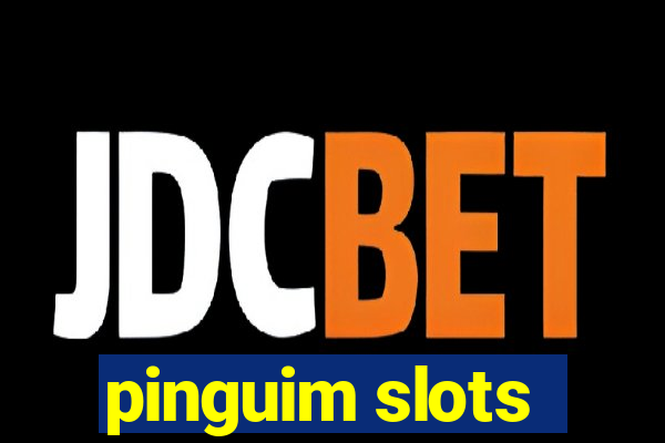 pinguim slots