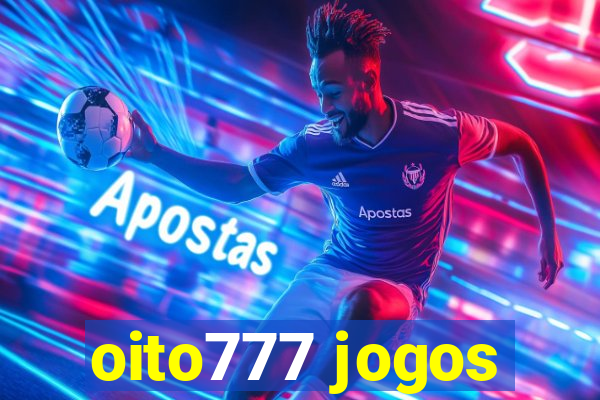 oito777 jogos