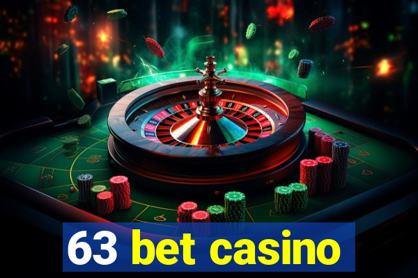 63 bet casino