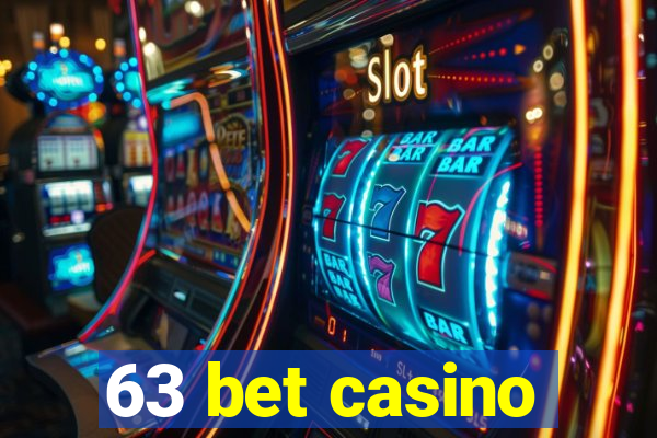 63 bet casino