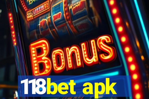 118bet apk