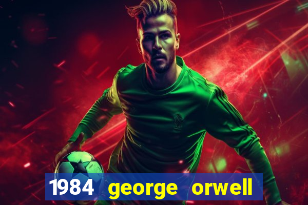 1984 george orwell pdf companhia das letras