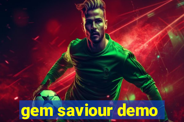 gem saviour demo