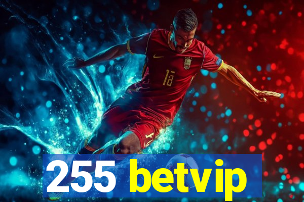 255 betvip