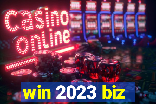 win 2023 biz