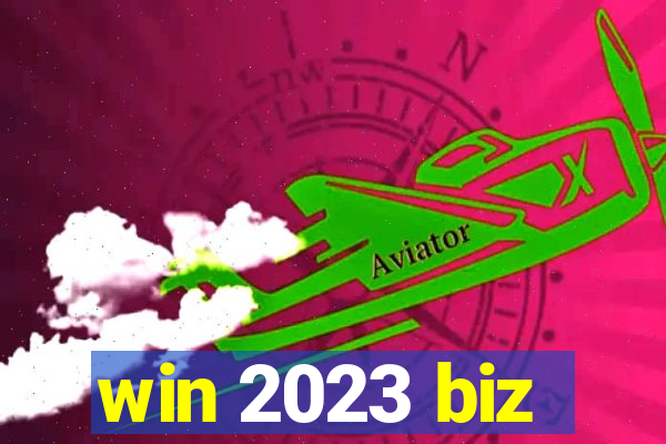 win 2023 biz