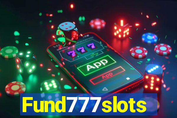 Fund777slots