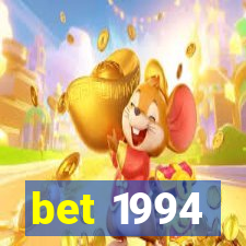 bet 1994