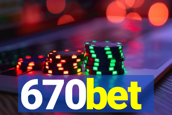 670bet