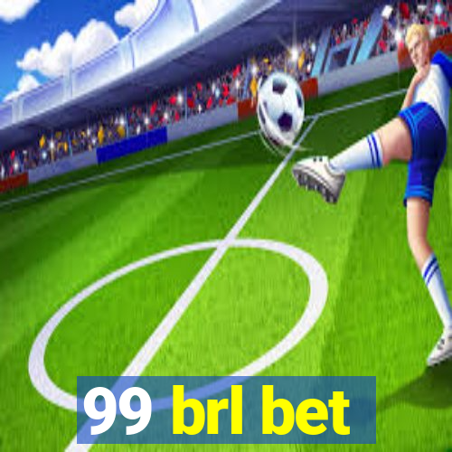 99 brl bet