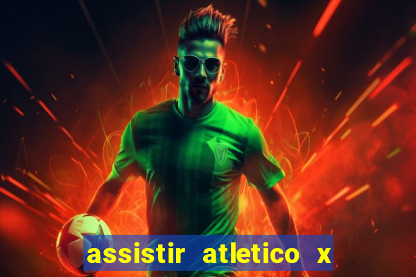 assistir atletico x botafogo futemax