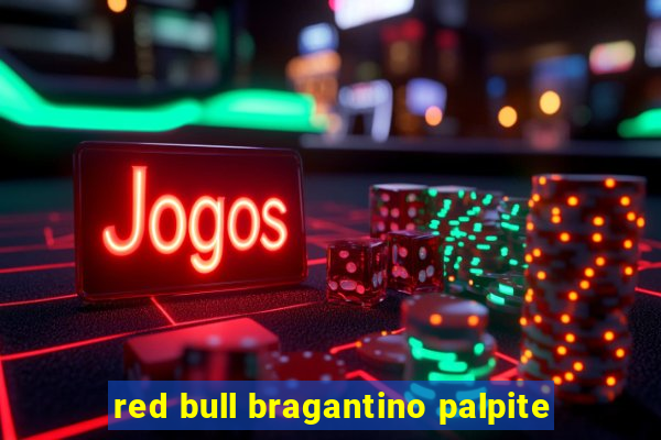 red bull bragantino palpite