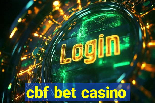 cbf bet casino