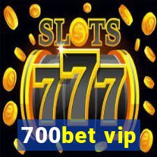 700bet vip