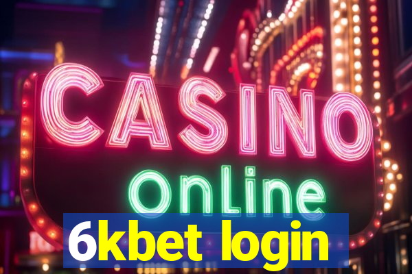 6kbet login