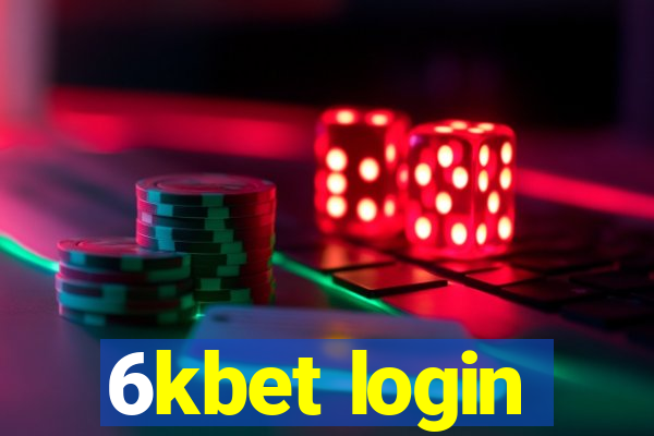 6kbet login