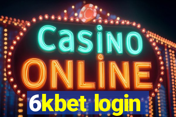 6kbet login