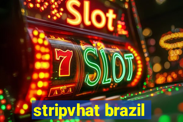 stripvhat brazil