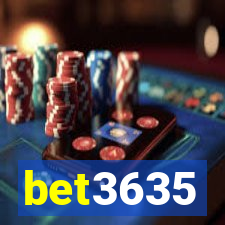 bet3635