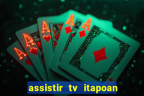 assistir tv itapoan record bahia ao vivo gratis