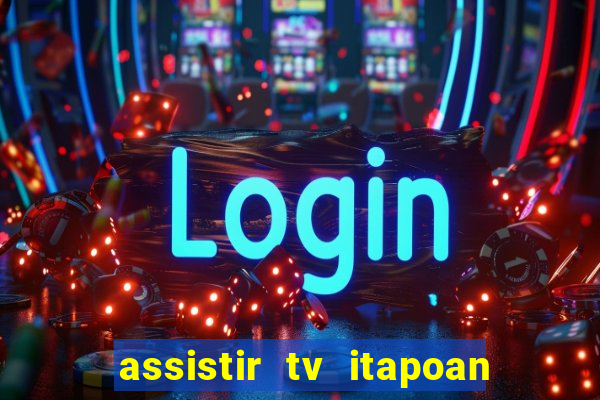 assistir tv itapoan record bahia ao vivo gratis