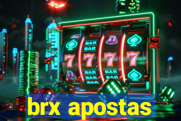 brx apostas