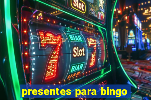 presentes para bingo