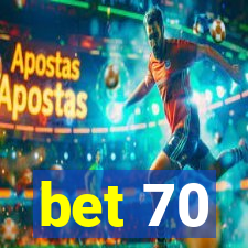 bet 70