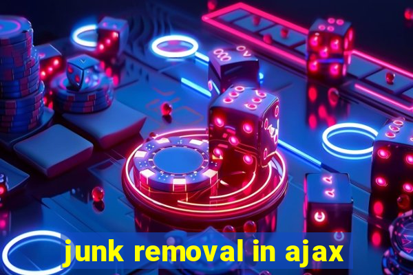 junk removal in ajax