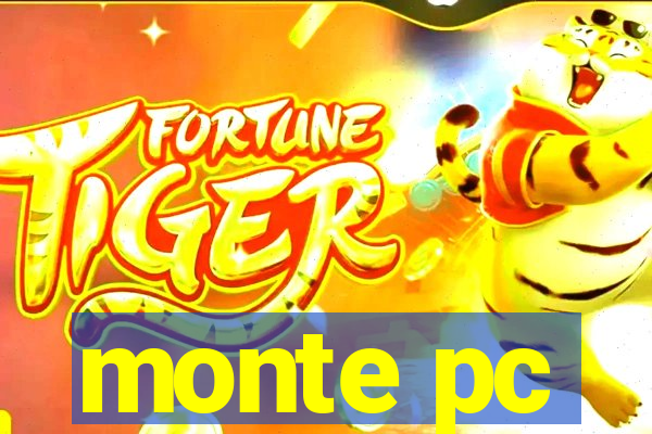 monte pc