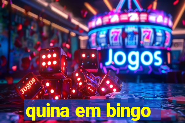 quina em bingo