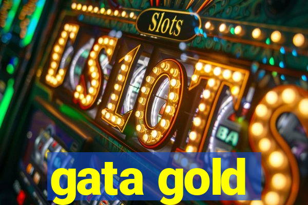 gata gold