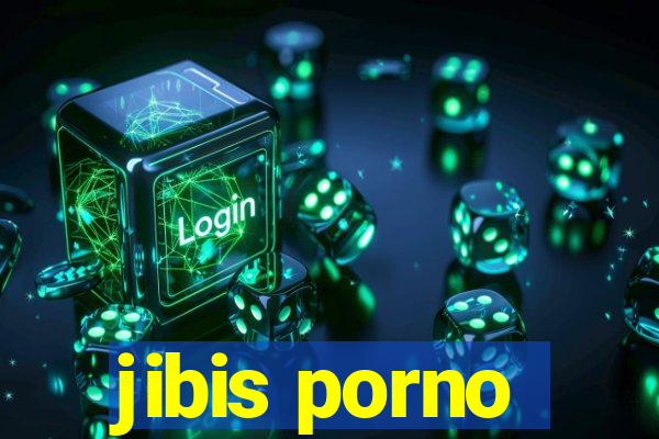 jibis porno