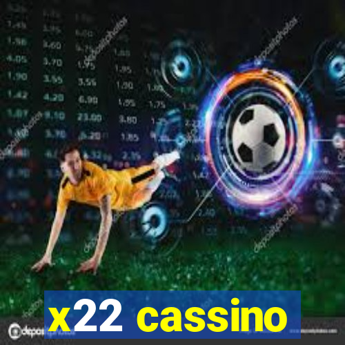 x22 cassino