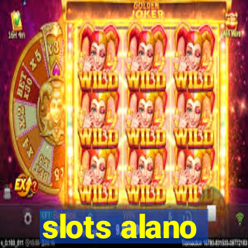 slots alano