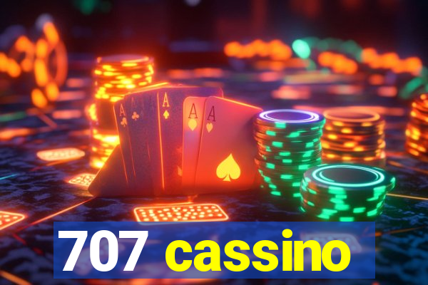 707 cassino