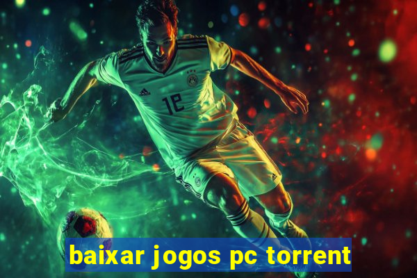 baixar jogos pc torrent