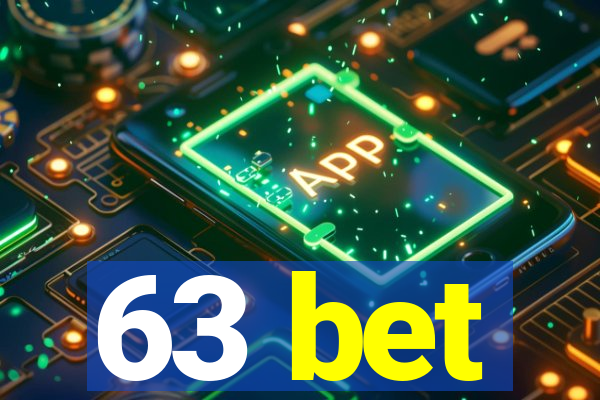 63 bet